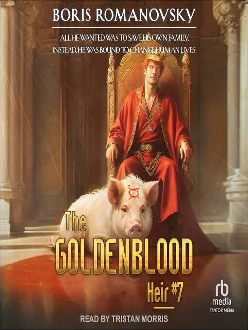 Title details for The Goldenblood Heir by Boris Romanovsky - Available